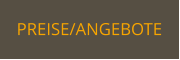 PREISE/ANGEBOTE
