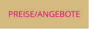 PREISE/ANGEBOTE